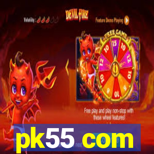 pk55 com